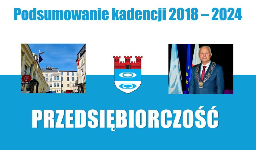 Podsumowanie kadencji 218-2024: Przedsiębiorczość - plakat