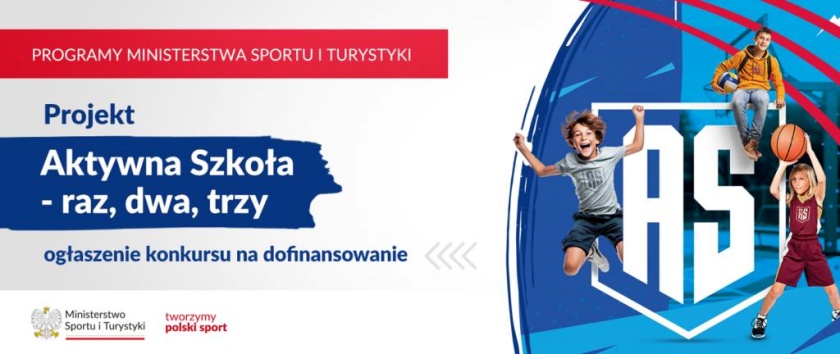 Afisz informacyjno-promocyjny Projektu Aktywna Szkoła – raz, dwa, trzy