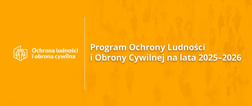 Afisz promocyjny Programu Ochrony Ludności i Obrony Cywilnej na lata 2025-2026